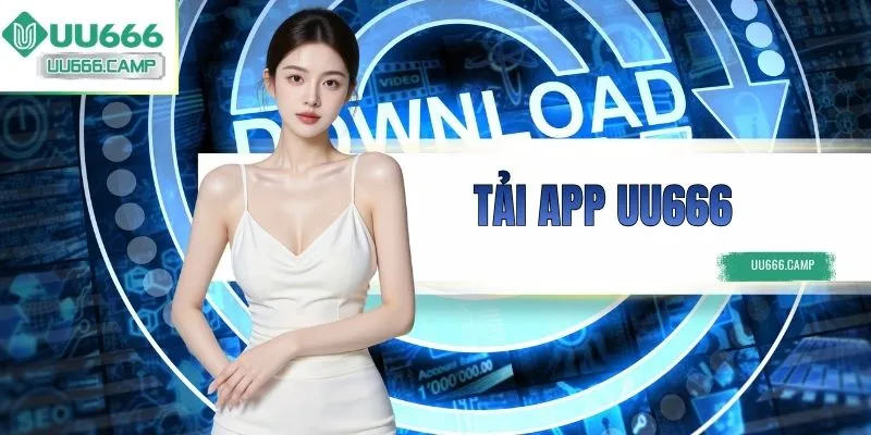 Tải App UU666