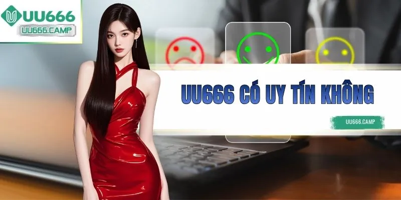 UU666 Có Uy Tín Không